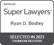 Rated by Super Lawyers | Ryan D. Bodley | Selected in 2023 | Thomson Reuters